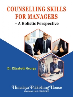 Counselling Skills for Manager - A Holistic Perspective