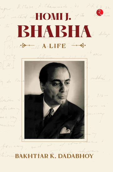 Homi J. Bhabha A Life