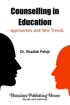 Counselling in Education - Approaches & New Trends