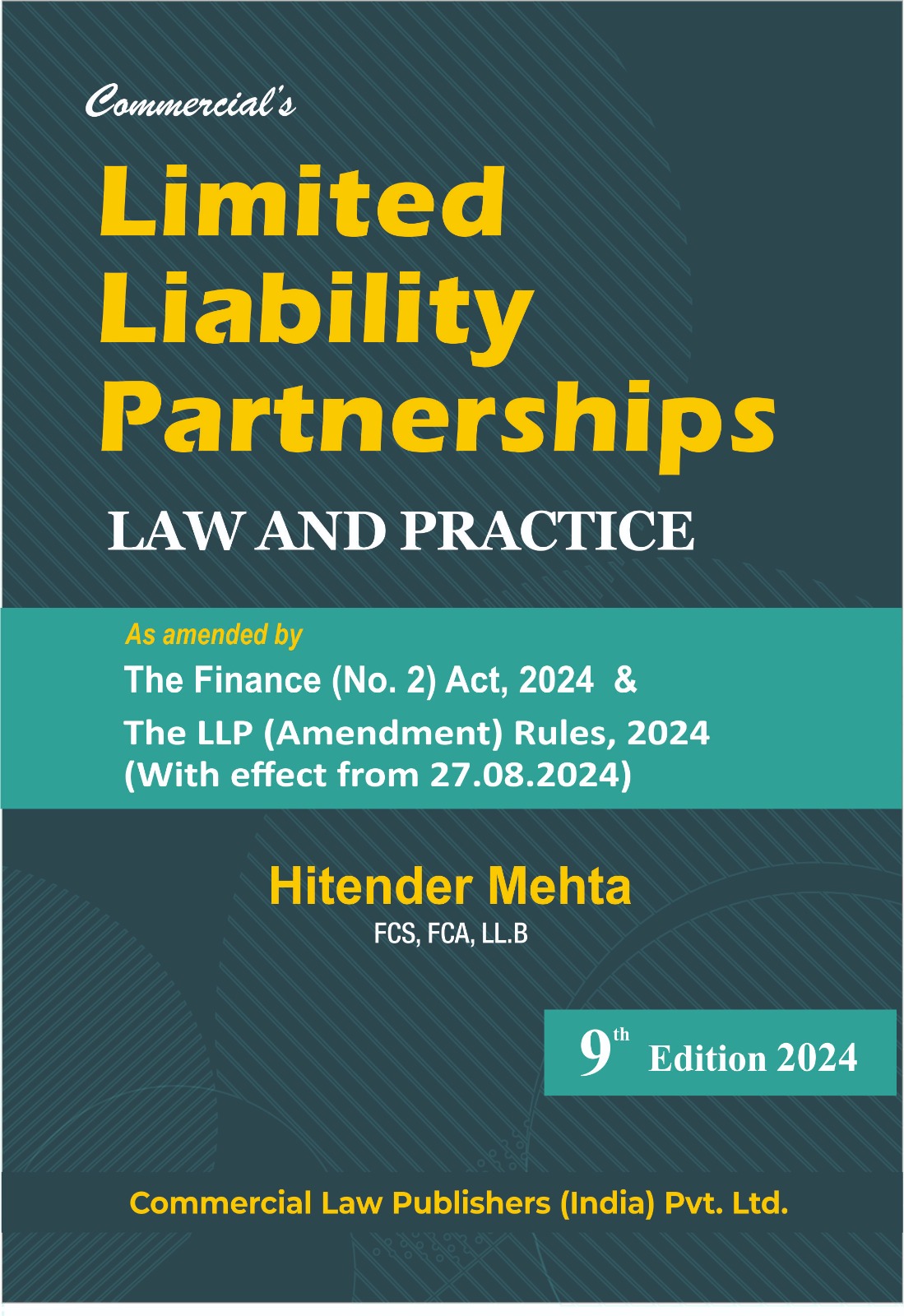 Limited Liability Partnerships Law and Practice As Amended by The Finance (No.2) Act, 2024