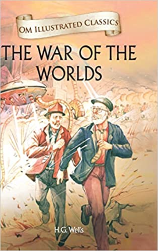 OM ILLUSTRATED CLASSIC: WAR OF THE WORLD (ILLUSTRATED ABRIDGED CLASSICS)