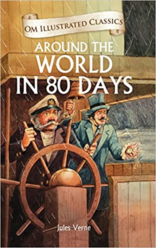 OM ILLUSTRATED CLASSIC: AROUND THE WORLD IN 80 DAYS (ILLUSTRATED ABRIDGED CLASSICS)