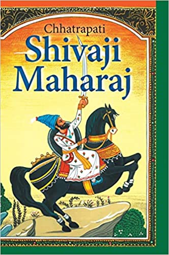 CHHATRAPATI SHIVAJI MAHARAJ