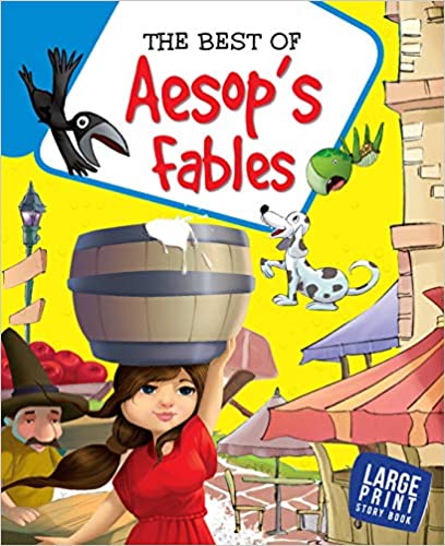 The Best Of Aesops Fables