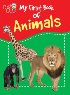 MY FIRST BOOK OF ANIMALS