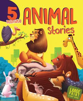 LARGE PRINT 5 MINUTE ANIMAL STORIES