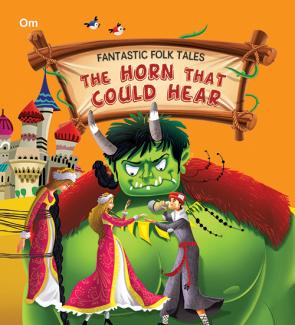 SQUARE BOOK: FANTASTIC FOLKTALES  THE HORN THAT COULD HEAR