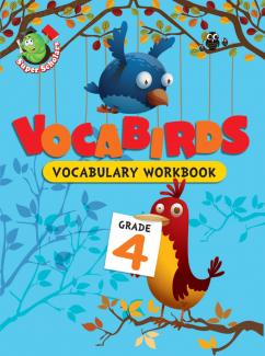VOCABULARY SERIES: VOCABIRDS VOCABULARY WORKBOOK GRADE-4