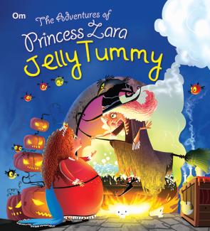 SQUARE BOOK: ADVENTURES OF PRINCESS ZARA  PRINCESS ZARA AND HER JELLY TUMMY
