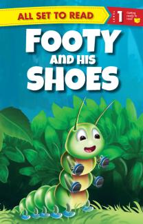 ALL SET TO READ LEVEL- 1 FOOTY AND HIS SHOES