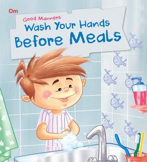 SQUARE BOOK: GOOD MANNERS WASH HANDS BEFORE MEALS
