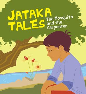 SQUARE BOOK JATAKA TALES THE MOSQUITO AND THE CARPENTER