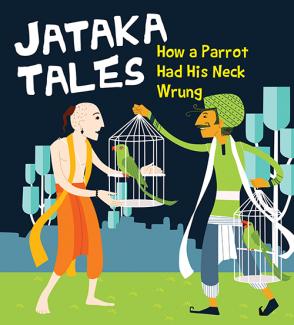 SQUARE BOOK JATAKA TALES HOW A PARROT HAD HIS NECK WRUNG