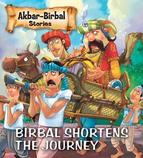 SQUARE BOOK: AKBAR BIRBAL STORIES BIRBAL SHORTENS THE JOURNEY