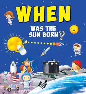 SQUARE BOOK: When WAS THE SUN BORN?