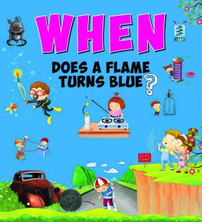 SQUARE BOOK: When does a flame turn blue?