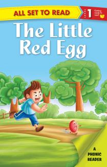 ALL SET TO READ LEVEL- 1 PHONIC READER THE LITTLE RED EGG
