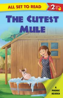 ALL SET TO READ LEVEL- 2 PHONIC READER THE CUTEST MULE