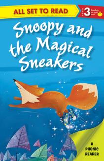 ALL SET TO READ LEVEL- 3 PHONIC READER SNOOPY AND THE MAGICAL SNEAKERS