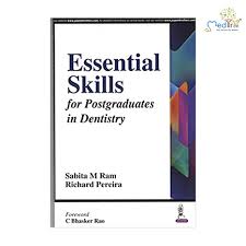 Essential Skills For Postgraduates In Dentistry