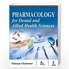 Pharmacology for Dental and Allied Health Sciences