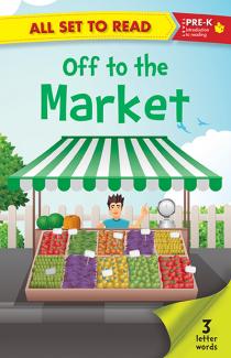ALL SET TO READ PRE- K: Off to the Market