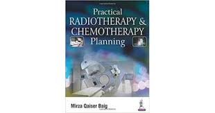 Practical Radiotherapy & Chemotherapy Planning