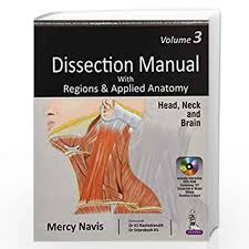 Dissection Manual with Regions & Applied: Head & Neck and Brain (Volume 3) Includes Interactive DVD-ROM