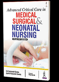 Advanced Critical Care In Medical Surgical & Neonatal Nursing As Per Inc Syllabus