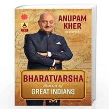 ANUPAM KHER PRESENTS BHARATVARSHA