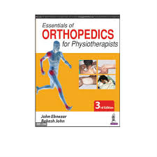 Essentials Of Orthopedics For Physiotherapists