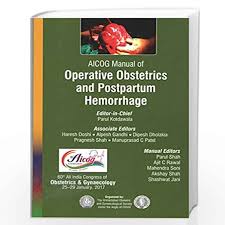 Aicog Manual Of Operative Obstetrics And Postpartum Hemorrhage
