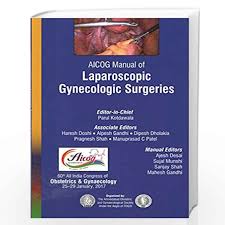 Aicog Manual Of Laparoscopic Gynecologic Surgeries
