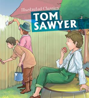 ILLUSTRATED CLASSICS TOM SWAYER