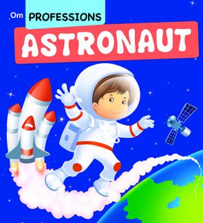 SQUARE BOOK: PROFESSIONS ASTRONAUT