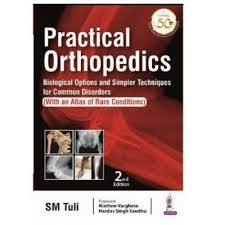 Practical Orthopedics: Biological Options and Simpler Techniques for Common Disorders (With an Atlas of Rare Conditions)