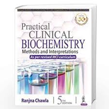 Practical Clinical Biochemistry Methods And Interpretations