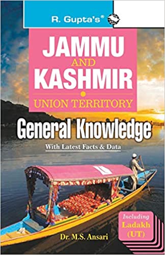 Jammu & Kashmir (Union Territory) General Knowledge: Including Ladakh (UT) with Latest Facts & Data