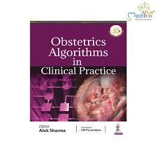 Obstetrics Algorithms in Clinical Practice