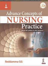 Advance Concepts of Nursing Practice (As per INC syllabus for MSc Students)