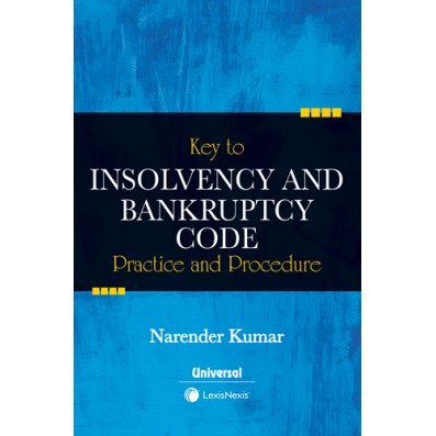 Key to Insolvency and Bankruptcy Practice and Procedures