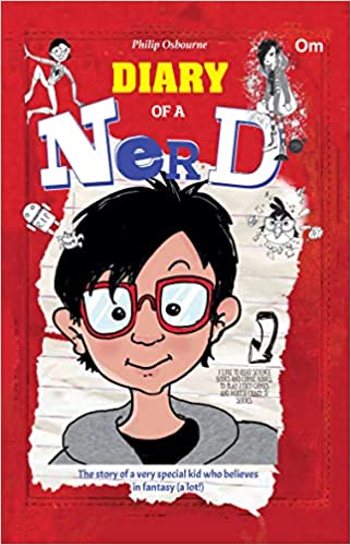 Dairy of Nerd _The story of a very special kid who believes in fantasy (a lot!)