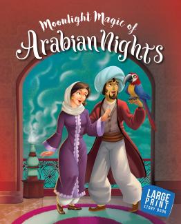 STORY BOOK MOONLIGHT MAGIC OF ARABIAN NIGHTS LARGE PRINT (PAPER BACK)