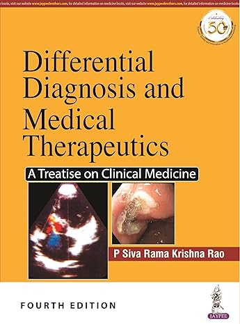 Differential Diagnosis and Medical Therapeutics—A Treatise on Clinical Medicine