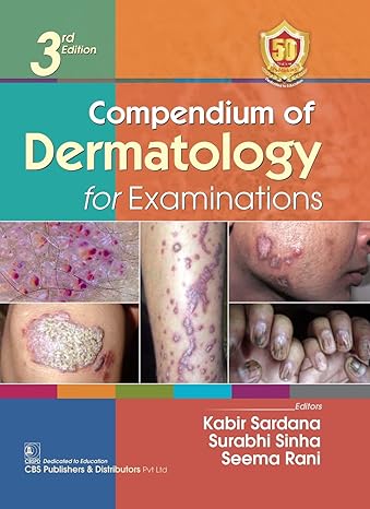 Compendium Of Dermatology For Examinations 3Ed (Pb 2024)