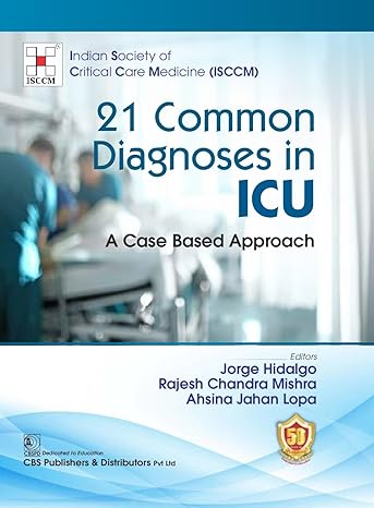 21 Common Diagnoses In Icu A Case Based Approach (Hb 2024) Isccm